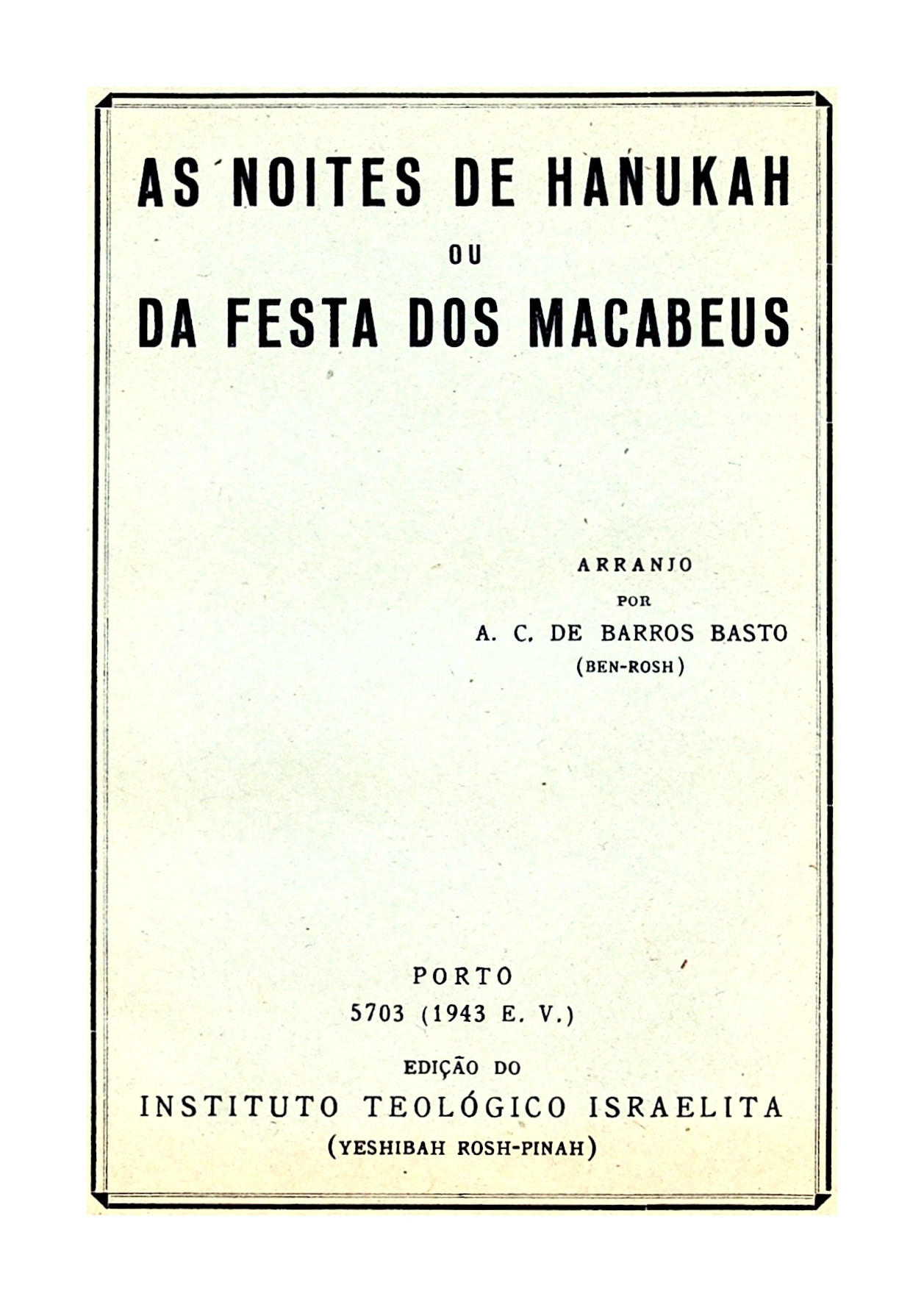 As Noites de Hanukah ou Da Festa dos Macabeus (A.C. de Barros Basto 1943) – cover