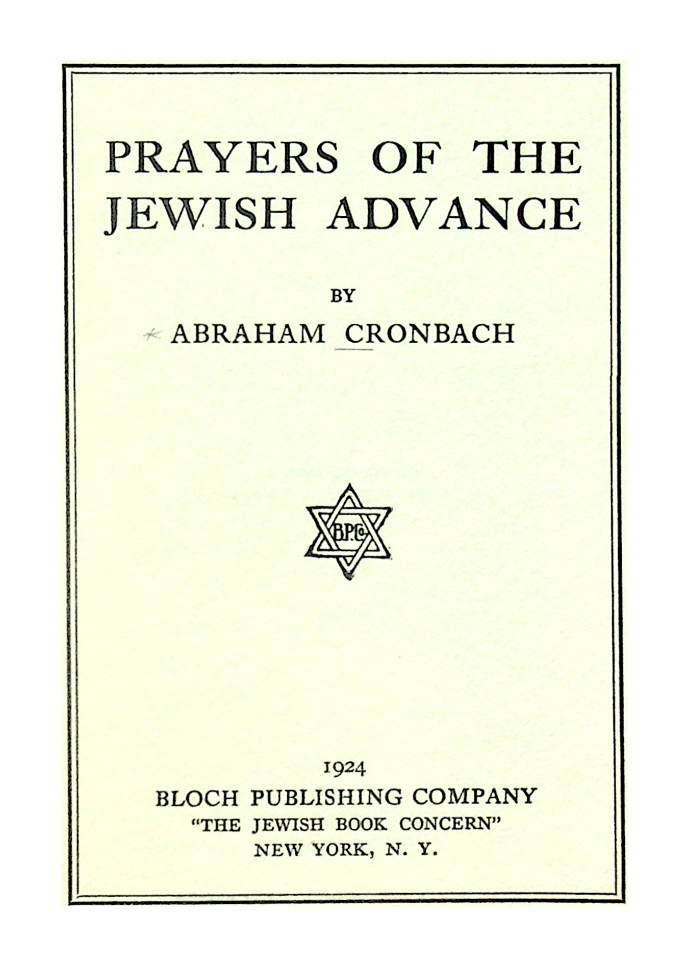Prayers of the Jewish Advance (Abraham Cronbach 1924) – title